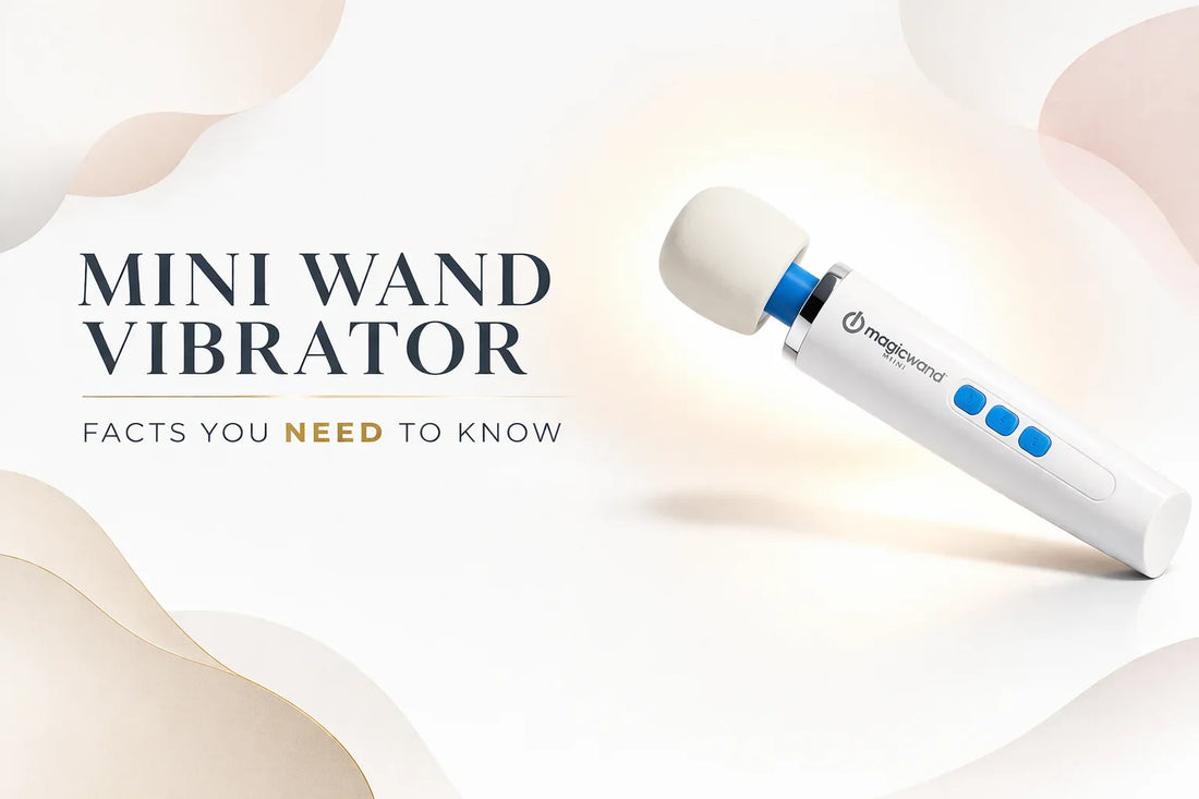 Mini Wand Vibrator: Facts You Need to Know Before Buying